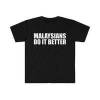 Малезијците го прават тоа подобро Унисе Маица С-3ХЛ Гордо Наследство Малезија